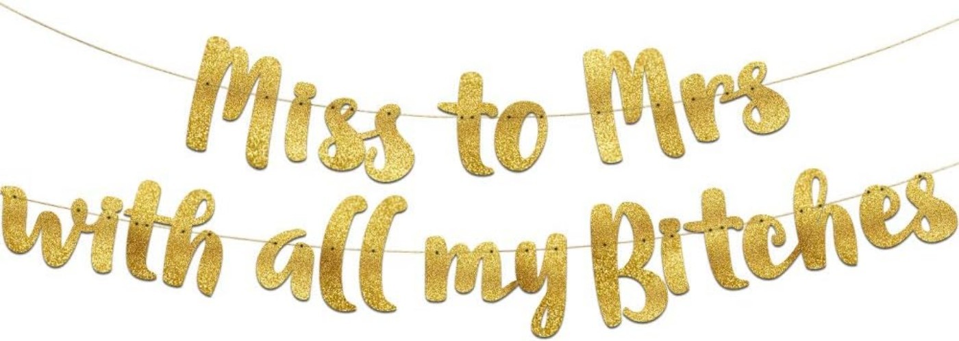 Bachelorette Party Banner Gold Glitter Pre Strung Decorations For Her