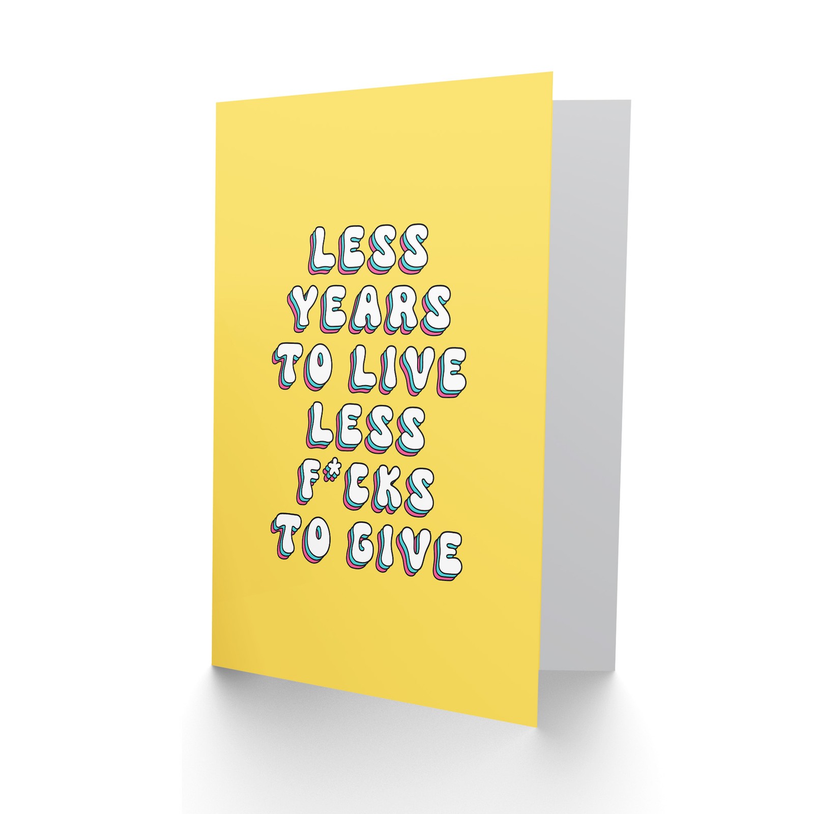 Birthday Card Less Years F*cks to Give Fun Funny Rude Adult Humour Joke