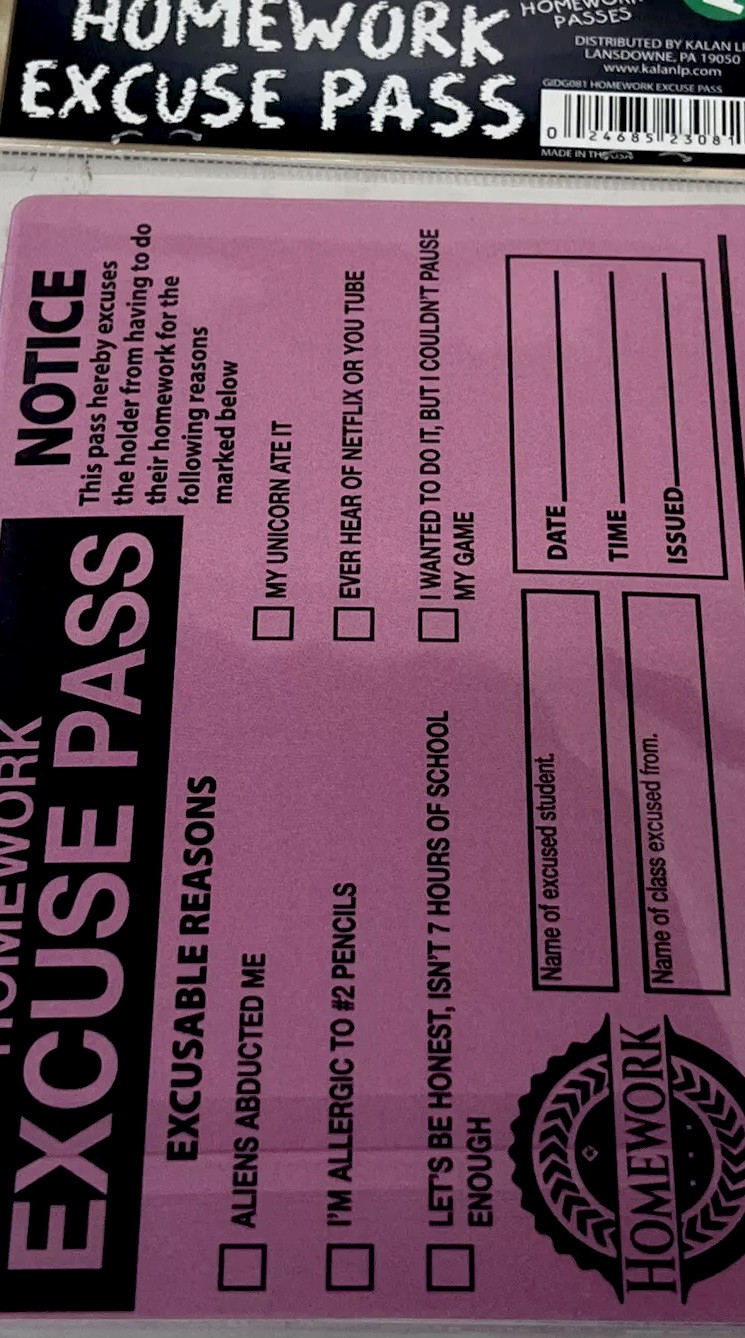 Homework excuse pass