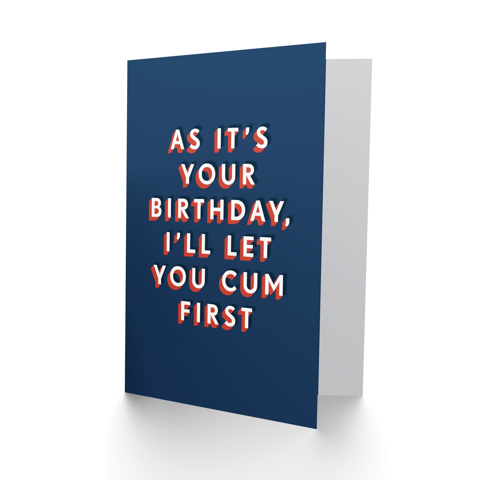 Will Let You Cum First Funny Adult Humour Birthday Card