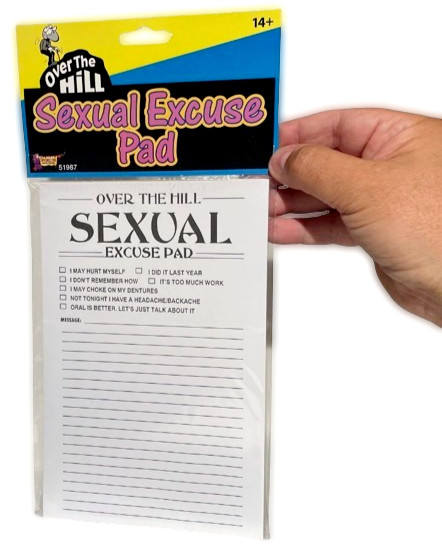 OVER THE HILL SEXUAL EXCUSE PAD Paper Old Age Retirement Joke Gag Prank Gift Fun