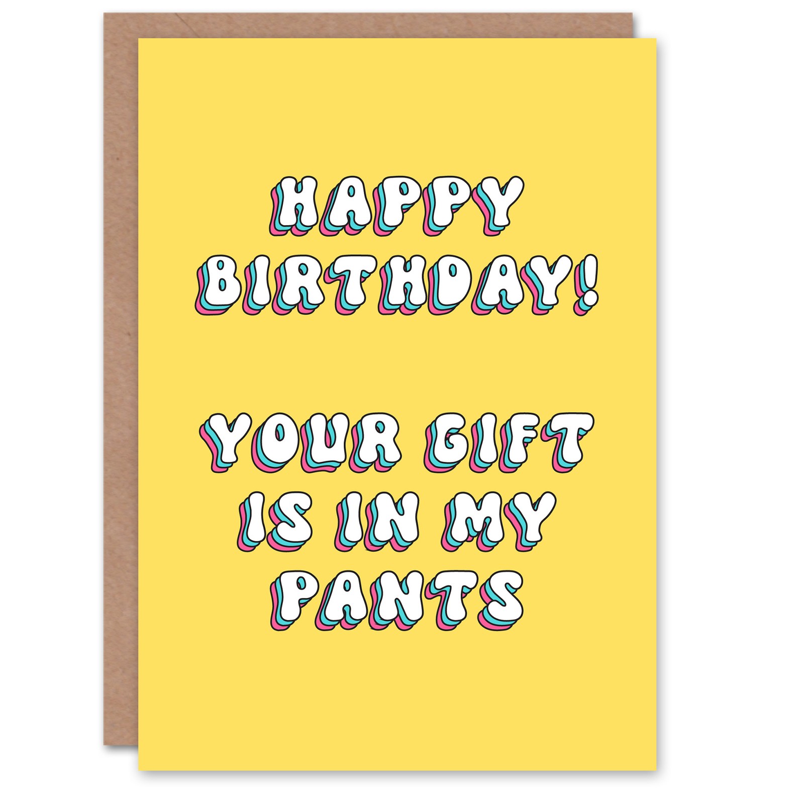 Greeting Card Your Gift Is In My Pants Funny Adult Humour Birthday