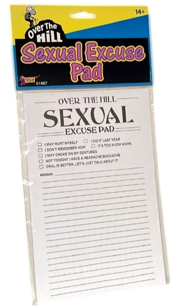 OVER THE HILL SEXUAL EXCUSE PAD Paper Old Age Retirement Joke Gag Prank Gift Fun