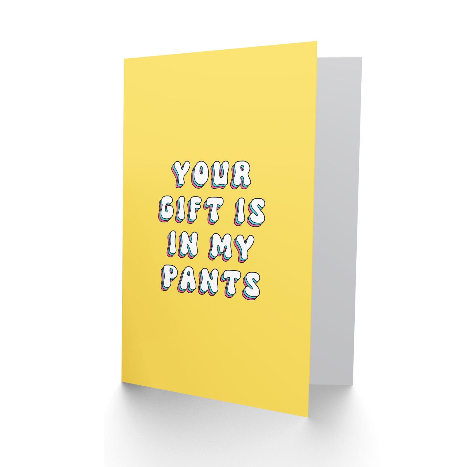 Birthday Card Your Gift Is In My Pants Funny Rude Adult Humour Wife Girlfriend